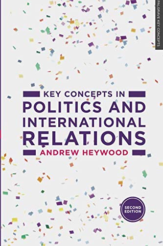 Key Concepts in Politics and International Relations