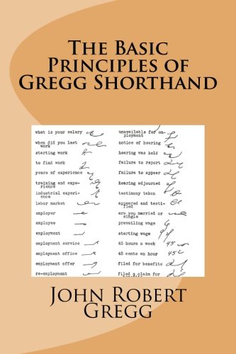 The Basic Principles of Gregg Shorthand
