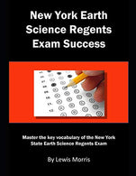New York Earth Science Regents Exam Success: Master the key vocabulary of the New York State Earth Science Regents Exam