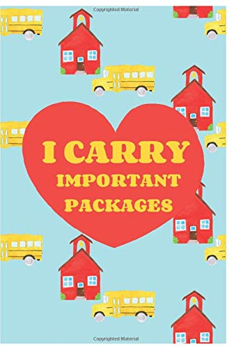 I Carry Important Packages: Notebook/Journal for Bus Driver to Writing (6x9 Inch. 15.24x22.86 cm.) Journal Lined Paper 120 Blank Pages (RED&YELL