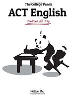 The College Panda's ACT English: Advanced Guide and Workbook