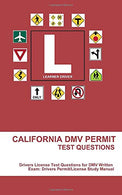 California DMV Permit Test Questions: Drivers License Test Questions for DMV Written Exam: Drivers Permit/License Study Book