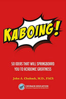 Kaboing!: 50 Ideas That Will Springboard You to Academic Greatness (1)