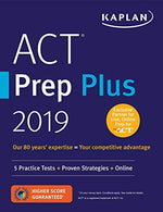 ACT Prep Plus 2019: 5 Practice Tests + Proven Strategies + Online (Kaplan Test Prep)