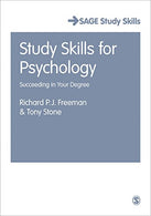 Study Skills for Psychology: Succeeding in Your Degree (SAGE Study Skills Series)