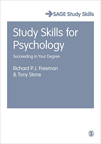 Study Skills for Psychology: Succeeding in Your Degree (SAGE Study Skills Series)
