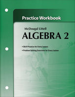 Algebra 2: Practice Workbook McDougal Littell