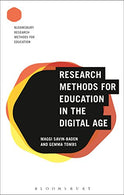 Research Methods for Education in the Digital Age (Bloomsbury Research Methods for Education)