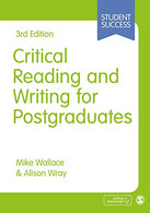 Critical Reading and Writing for Postgraduates (Student Success)