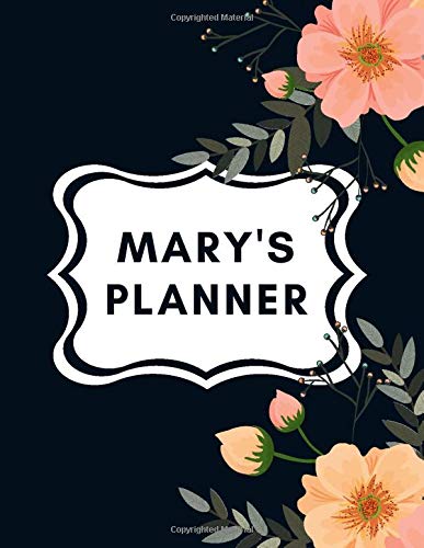 Mary's Planner: 2020 and 2021 Planner Organizer -Two Year Weekly Planner -Monthly Expense Tracker. 2020 & 2021 Vision Board and MORE!!! - Beauti