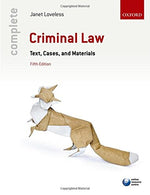 Complete Criminal Law: Text. Cases. and Materials