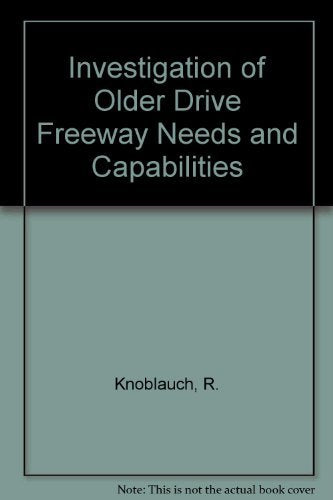 Investigation of Older Drive Freeway Needs and Capabilities