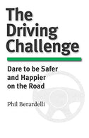 The Driving Challenge: Dare to Be Safer and Happier on the Road