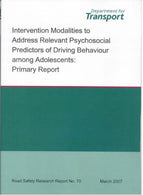 Intervention modalities to address relevant psychosocial predictors of driving behaviour among adolescents: primary report: Primary Report (Road Saf