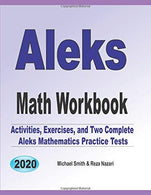 ALEKS Math Workbook: Exercises. Activities. and Two Full-Length ALEKS Math Practice Tests