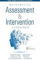 Mathematics Assessment and Intervention in a PLC at WorkTM (Research-Based Math Assessment and RTI Model (MTSS) Interventions) (Every Student Can Le