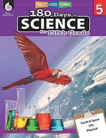 180 Days of Science: Grade 5 - Daily Science Workbook for Classroom and Home. Cool and Fun Interactive Practice. Elementary School Level Activities