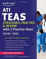 ATI TEAS Strategies. Practice & Review with 2 Practice Tests: Online + Book (Kaplan Test Prep)