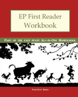 EP First Reader Workbook: Part of the Easy Peasy All-in-One Homeschool (EP Reader Workbook) (Volume 1)
