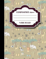 Composition Notebook: Wide Ruled: Composition Book Blank. Diary Notebook. Notebook To Take Notes. Cute Safari Wild Animals Cover. 8.5" x 11&quo