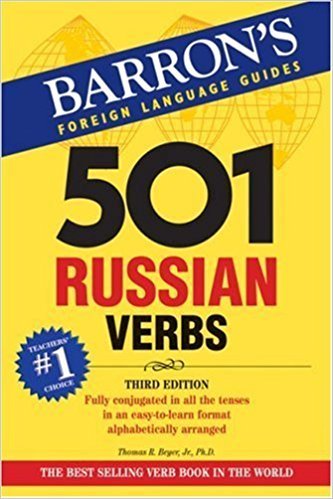 By Thomas R. Beyer Jr. Ph.D. - 501 Russian Verbs (3rd Edition) (10.2.2007)