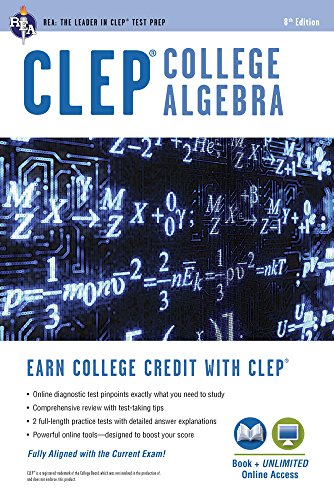 CLEP® College Algebra Book + Online (CLEP Test Preparation)