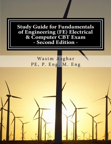 Study Guide for Fundamentals of Engineering (FE) Electrical & Computer CBT Exam: Practice over 500 solved problems with detailed solutions inclu
