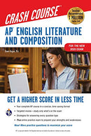 AP® English Literature & Composition Crash Course. For the New 2020 Exam. Book + Online (Advanced Placement (AP) Crash Course)