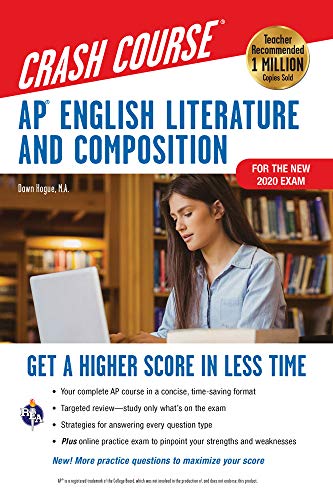 AP® English Literature & Composition Crash Course. For the New 2020 Exam. Book + Online (Advanced Placement (AP) Crash Course)