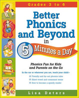 Better Phonics and Beyond in 5 Minutes a Day: Phonics Fun for Kids and Parents on the Go