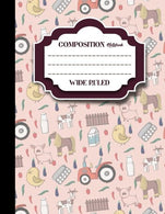 Composition Notebook: Wide Ruled: Composition Notebook For Math. Journal For Kids. Teaching Composition. Cute Farm Animals Cover. 8.5" x 11&quo