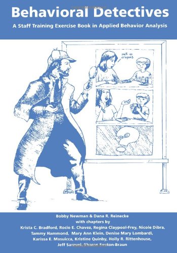 Behavioral Detectives: A Staff Training Exercise Book in Applied Behavior Analysis