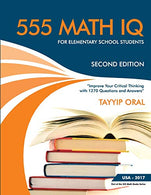 555 math IQ  for elementary school students: mathematic intelligence questions (555  Math IQ Questions) (Volume 2)
