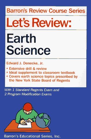 Let's Review: Earth Science (Barron's Review Course) by Edward J.. Jr. Denecke (1995-02-03)