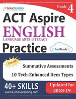 ACT Aspire Test Prep: Grade 4 English Language Arts Literacy (ELA) Practice Workbook and Full-length Online Assessments: ACT Aspire Study Guide