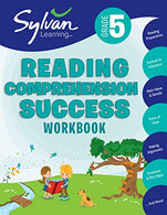 5th Grade Reading Comprehension Success Workbook: Activities. Exercises. and Tips to Help Catch Up. Keep Up. and Get Ahead (Sylvan Language Arts Wor