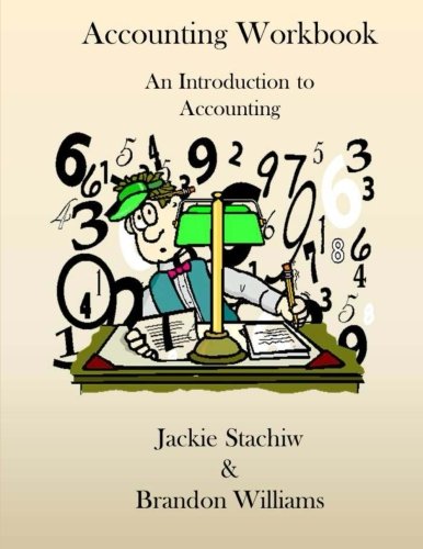 Accounting Workbook: An Introduction to Accounting