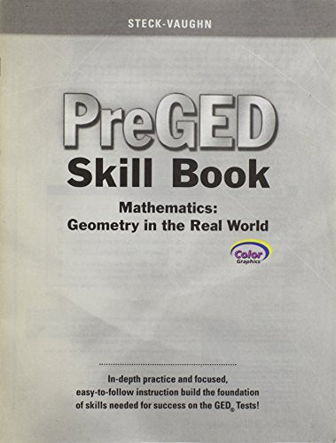 Pre-GED Skill Books: Student Edition Mathematics: Geometry in the Real World