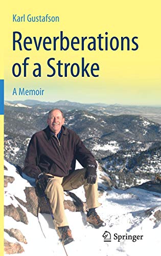 Reverberations of a Stroke: A Memoir