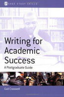 Writing for Academic Success: A Postgraduate Guide (SAGE Study Skills Series) by Gail Craswell (2004-11-18)