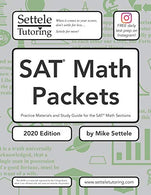 SAT Math Packets (2020 Edition): Practice Materials and Study Guide for the SAT Math Sections (SAT Packets)