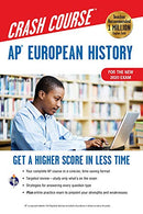 AP® European History Crash Course. For the New 2020 Exam. Book + Online (Advanced Placement (AP) Crash Course)