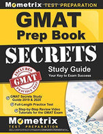 GMAT Prep Book: GMAT Secrets Study Guide 2019 & 2020. Full-Length Practice Test. Step-by-Step Review Video Tutorials for the GMAT Exam: (Updated
