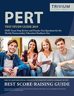 PERT Test Study Guide 2019: PERT Exam Prep Review and Practice Test Questions for the Florida Postsecondary Education Readiness Test