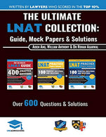 The Ultimate LNAT Collection: 3 Books In One. 600 Practice Questions & Solutions. Includes 4 Mock Papers. Detailed Essay Plans. 2019 Edition. La