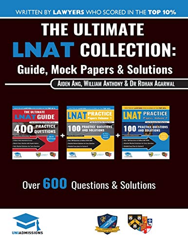 The Ultimate LNAT Collection: 3 Books In One. 600 Practice Questions & Solutions. Includes 4 Mock Papers. Detailed Essay Plans. 2019 Edition. La