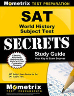 SAT World History Subject Test Secrets Study Guide: SAT Subject Exam Review for the SAT Subject Test