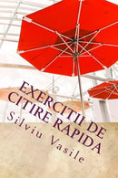 Exercitii de Citire Rapida (Romanian Edition)