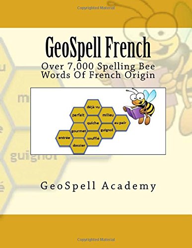 GeoSpell French: Spelling Bee: Over 7000 French Words