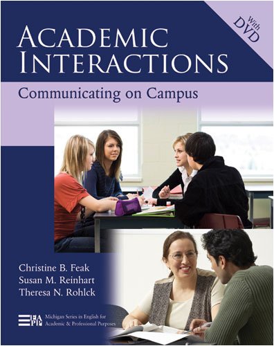 Academic Interactions: Communicating on Campus (Michigan Series in English for Academic & Professional Purposes)